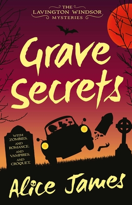 Cover for Grave Secrets (The Lavington Windsor Mysteries #1)