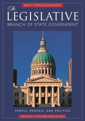 Cover for The Legislative Branch of State Government