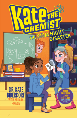 The STEM Night Disaster (Kate the Chemist) By Kate Biberdorf Cover Image
