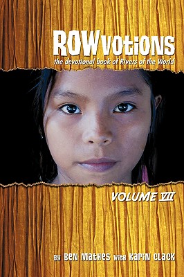 ROWvotions Volume VII The Devotional Book of Rivers of the World