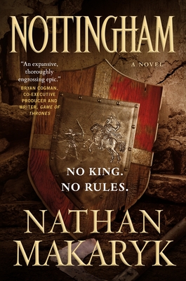 Nottingham: A Novel By Nathan Makaryk Cover Image