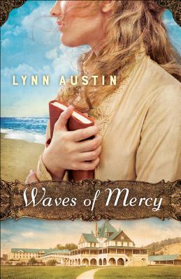 Waves of Mercy By Lynn Austin Cover Image