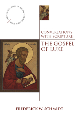 Conversations with Scripture: The Gospel of Luke Cover Image