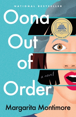 Oona Out of Order: A Novel By Margarita Montimore Cover Image