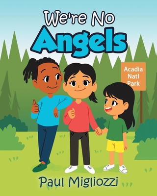 We're No Angels By Paul Migliozzi Cover Image