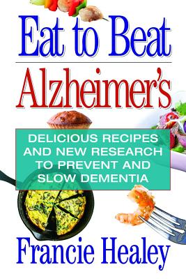 Cover for Eat to Beat Alzheimer's