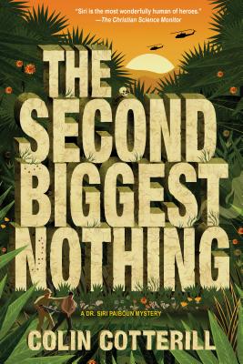 The Second Biggest Nothing (A Dr. Siri Paiboun Mystery #14) Cover Image