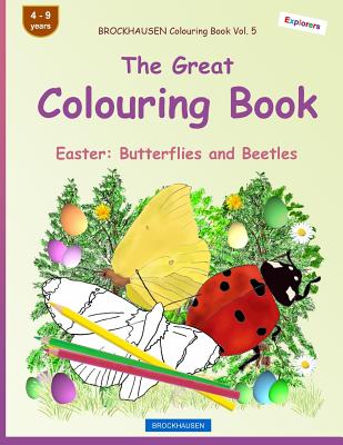 BROCKHAUSEN Colouring Book Vol. 5 - The Great Colouring Book: Easter: Butterflies and Beetles