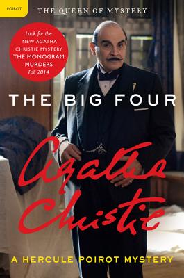 Big Four: A Hercule Poirot Mystery (Hercule Poirot Mysteries #5)