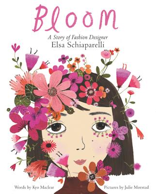 Bloom: A Story of Fashion Designer Elsa Schiaparelli Cover Image