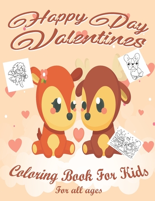 Download Valentine S Day Coloring Book For Toddlers And Kids Lovely Animals Coloring Books Valentine S Day Coloring Book Baby Books Valentines Day Valentin Paperback River Bend Bookshop Llc