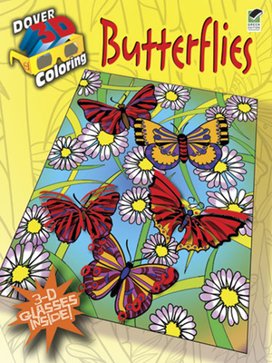 Butterflies [With 3-D Glasses] (Dover Butterfly Coloring Books)