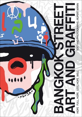 Bangkok Street Art and Graffiti By Rupert Mann Cover Image