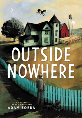 Outside Nowhere By Adam Borba Cover Image