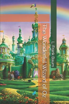 The Wonderful Wizard of Oz