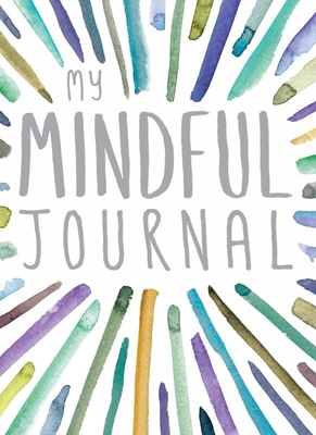 My Mindful Journal By Ups!de Down Books Cover Image
