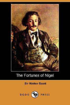 The Fortunes of Nigel By Walter Scott Cover Image