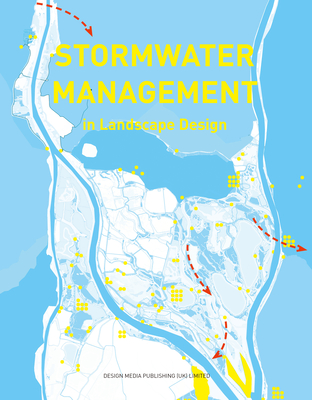 Stormwater Management: Water Resource Management in Landscape Design Cover Image