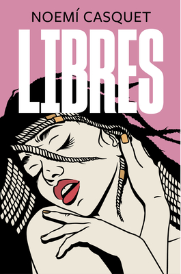 Libres / Free (Zorras #3)