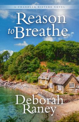 Reason to Breathe By Deborah Raney Cover Image