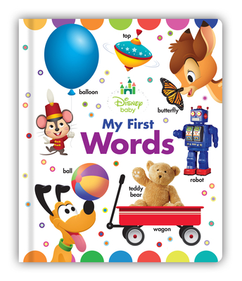 Disney Baby My First Words By Disney Books, Disney Storybook Art Team (Illustrator) Cover Image