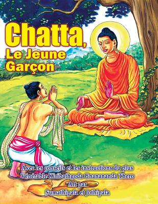Chatta, Le Jeune Garaçon By Kiribathgoda Gnanananda Thero Cover Image
