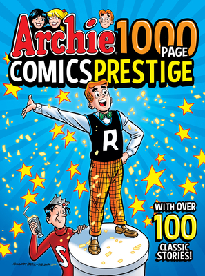 Archie 1000 Page Comics Prestige (Archie 1000 Page Digests #28) Cover Image