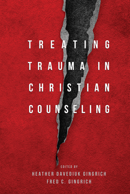 Treating Trauma in Christian Counseling (Christian Association for Psychological Studies Books) Cover Image