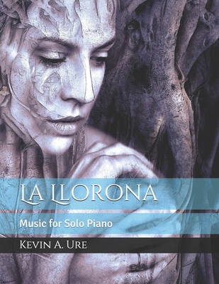 La Llorona: Music for Solo Piano Cover Image