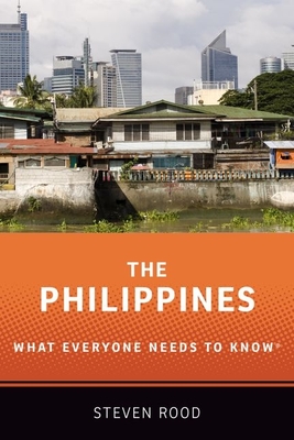 The Philippines: What Everyone Needs to Know(r) By Steven Rood Cover Image
