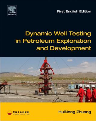 Dynamic Well Testing in Petroleum Exploration and Development Cover Image