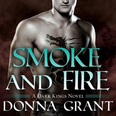 Cover for Smoke and Fire (Dark Kings #9)