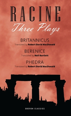 Racine: Three Plays (Oberon Classics) Cover Image