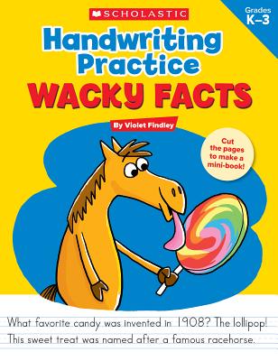Handwriting Practice: Wacky Facts Cover Image