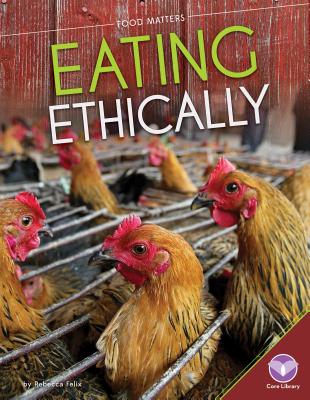 Cover for Eating Ethically (Food Matters)