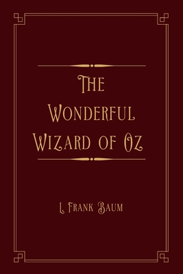 The Wonderful Wizard of Oz