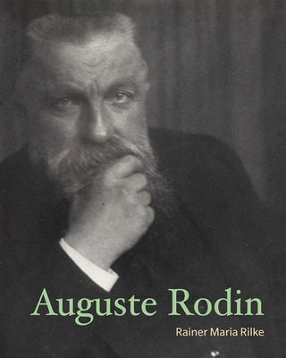Auguste Rodin (Lives of the Artists)
