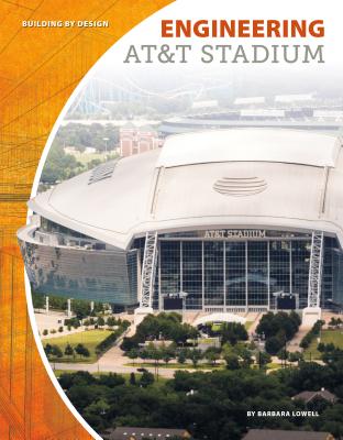 Engineering AT&T Stadium (Building by Design) Cover Image