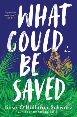 What Could Be Saved: A Novel Cover Image