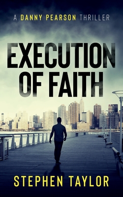 Execution of Faith By Stephen Taylor Cover Image