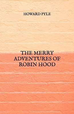 The Merry Adventures Of Robin Hood