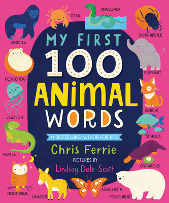 My First 100 Animal Words (My First STEAM Words) (Board book) | Schuler  Books