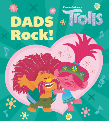 Cover for Dads Rock! (DreamWorks Trolls)