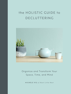 Cover for The Holistic Guide to Decluttering