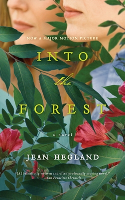 Into the Forest: A Novel By Jean Hegland Cover Image