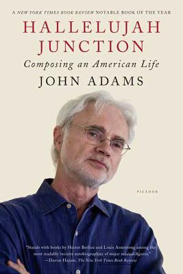 Hallelujah Junction: Composing an American Life By John Adams Cover Image