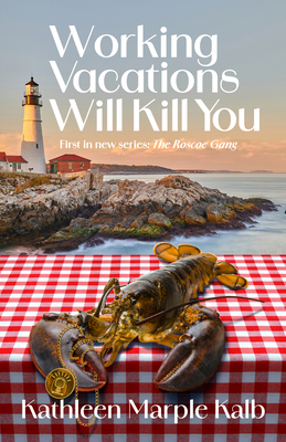 Working Vacations Will Kill You cover