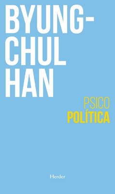 Psicopolitica By Byung-Chul Han Cover Image