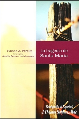 La Tragedia de Santa María (Paperback) | Harvard Book Store