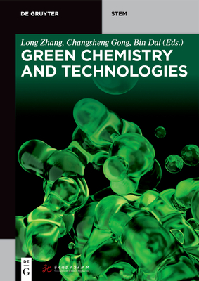Green Chemistry and Technologies (de Gruyter Textbook) Cover Image